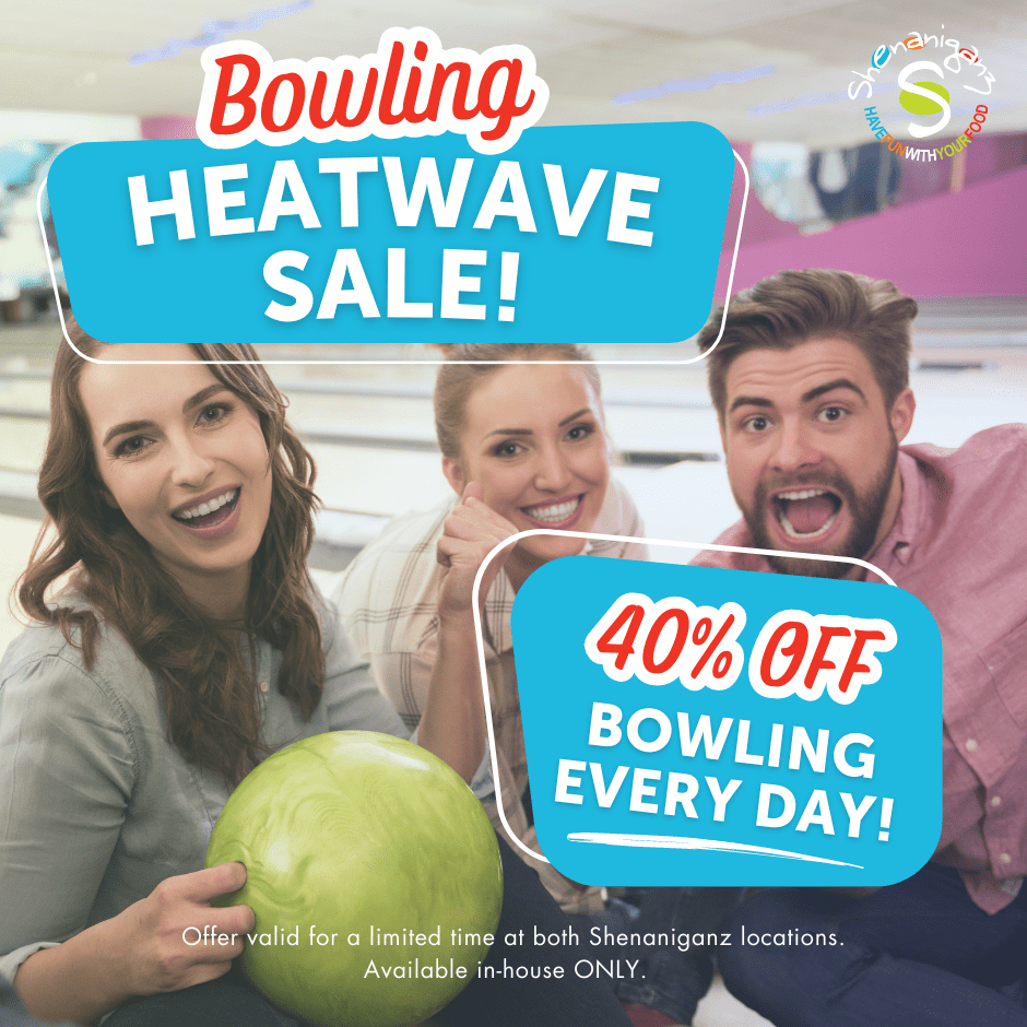 40% Off Bowling Every Day at Shenaniganz!